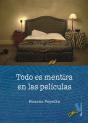 Todo Es Mentira En Las Películas - Preview