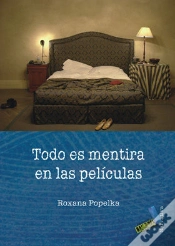 Capa do artigo Todo Es Mentira En Las Películas