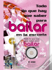 Capa do artigo Todo Lo Que Hay Que Saber Para Bailar En La Escuela (Libro+Dvd)