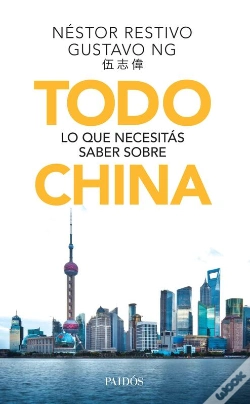 Capa do artigo Todo Lo Que Necesitás Saber Sobre China