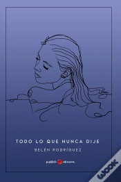 Capa do artigo Todo Lo Que Nunca Dije