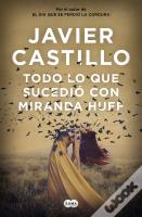 Todo Lo Que Sucedió Con Miranda Huff