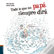 Capa do artigo Todo Lo Que Un Papá Siempre Dirá