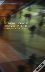 Todo Lo Sólido Se Desvanece En El Aire
