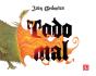 Todo Mal - Preview