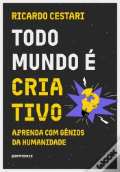 Capa do artigo Todo Mundo É Criativo