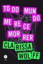 Todo Mundo Merece Morrer - Preview