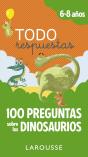 Todo Respuestas.100 Preguntas Sobre Los Dinosaurios - Preview