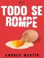 Todo Se Rompe - Preview