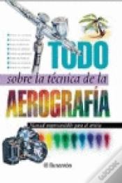 Capa do artigo Todo Sobre La Técnica De La Aerografía