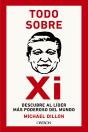 Todo Sobre Xi Descubre Al Lider Mas Poderoso Del Mundo - Preview