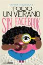 Todo Un Verano Sin Facebook - Preview