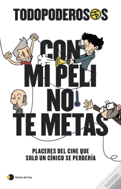 Capa do artigo Todopoderosos: Con Mi Peli No Te Metas