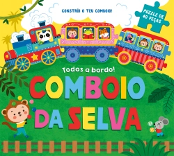 Capa do artigo Todos a bordo! Comboio da selva