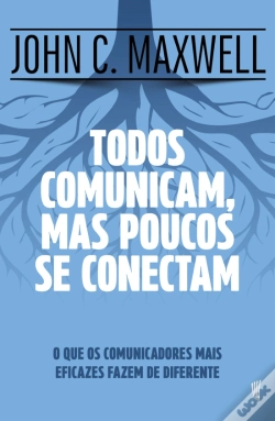 Capa do artigo Todos Comunicam, Mas Poucos se Conectam