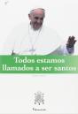 Todos Estamos Llamados A Ser Santos - Preview