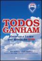 Todos Ganham - Preview