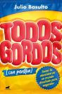 Todos Gordos (Con Perdon) - Preview