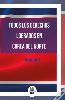Capa do artigo Todos Los Derechos Logrados En Corea Del Norte