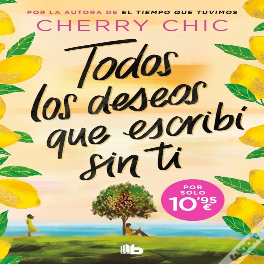 Todos Los Deseos Que Escribi Sin Ti