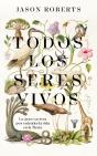 Todos Los Seres Vivos - Preview
