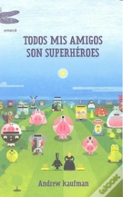 Capa do artigo Todos Mis Amigos Son Superhéroes