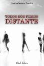 Todos Nós Fomos Distante - Preview