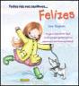Todos nós nos Sentimos Felizes - Preview