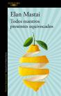 Todos Nuestros Presentes Equivocados - Preview