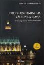 Todos os Caminhos vão dar a Roma - Preview
