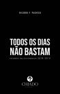 Todos os Dias Não Bastam - Preview