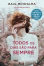 Todos os Dias são para Sempre - Preview