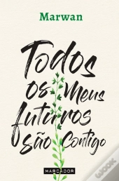 Todos os Meus Futuros São Contigo