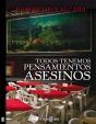 Todos Tenemos Pensamientos Asesinos - Preview