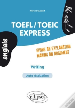 Capa do artigo Toefl/Toeic. Express Writing. Giving An Explanation/Making A Argument