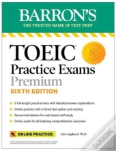Toeic Practice Exams: 6 Practice Tests + Online Audio, Sixth Edition