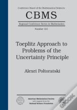 Toeplitz Approach To Problems Of The Uncertainty Principle