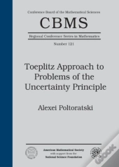 Toeplitz Approach To Problems Of The Uncertainty Principle