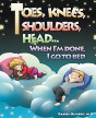 Toes, Knees, Shoulders, Head, When I'M Done, I Go To Bed - Preview