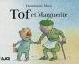 Tof Et Marguerite - Preview