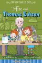 Toffee With Thomas Edison - Preview