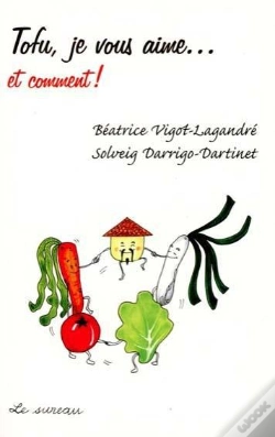 Capa do artigo Tofu, Je Vous Aime... Et Comment !