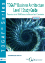 Togaf Business Architecture Level 1 Study Guide - Preview