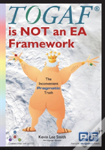Togaf Is Not An Ea Framework