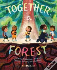 Together, A Forest