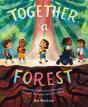 Together, A Forest - Preview