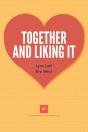 Together And Liking It - Preview