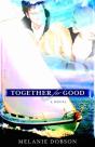 Together For Good - Preview