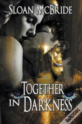 Together In Darkness