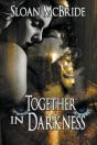 Together In Darkness - Preview